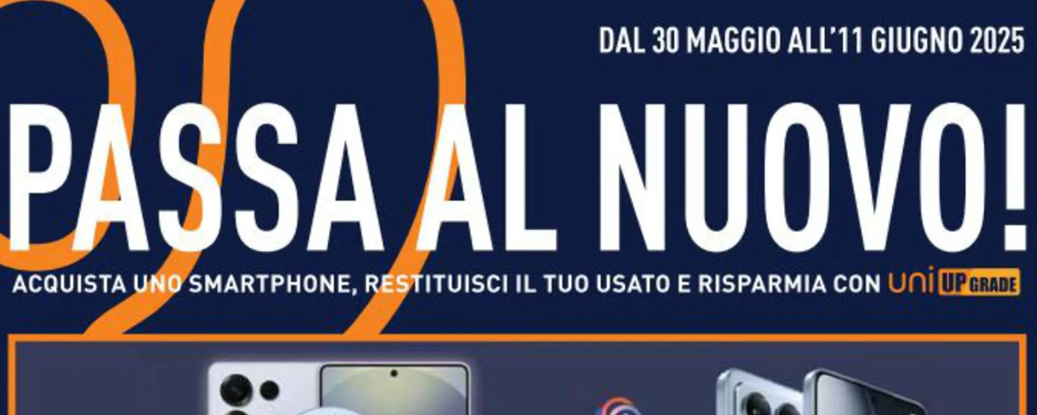 Volantino Unieuro: passa al nuovo e risparmia con il tuo usato