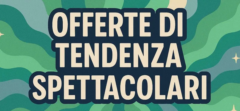 Offerte Amazon di tendenza MOZZAFIATO: prezzi SHOCK da 4,89€