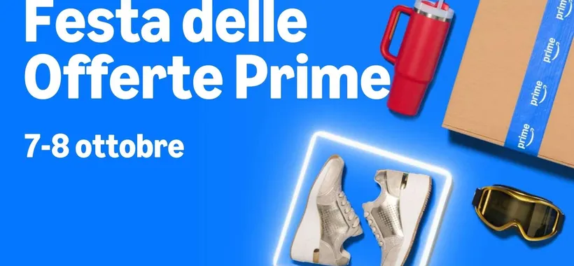 Festa delle Offerte Prime 7-8 ottobre 2025: sconti su elettronica, moda e molto altro su Amazon