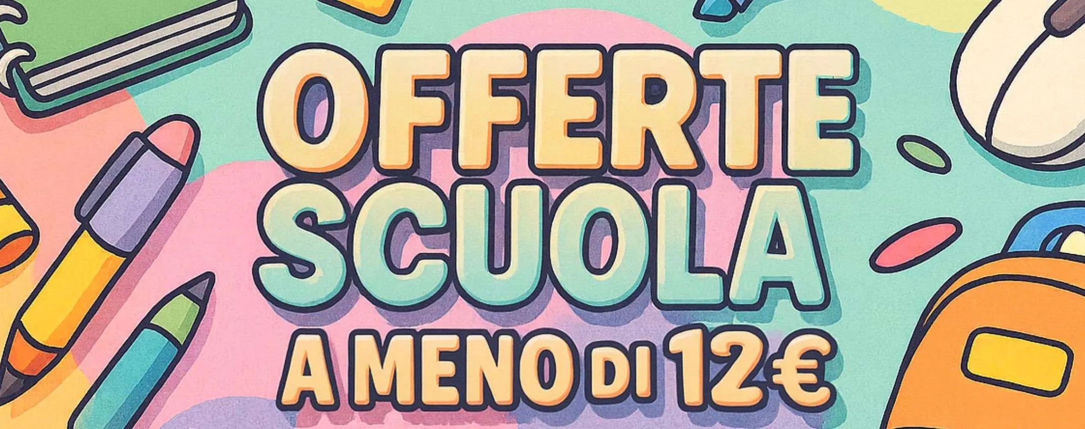 Amazon ritorno a scuola: una MAREA di offerte SPECIALI da 1,57€ a 12€