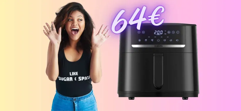 Friggitrice ad aria Xiaomi da 6 litri a un PREZZO MAI VISTO (64€)