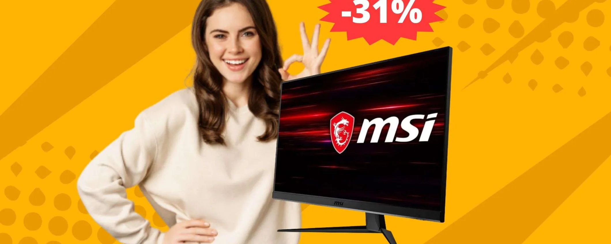 Monitor da gaming MSI: alte prestazioni in MEGA sconto del 31%