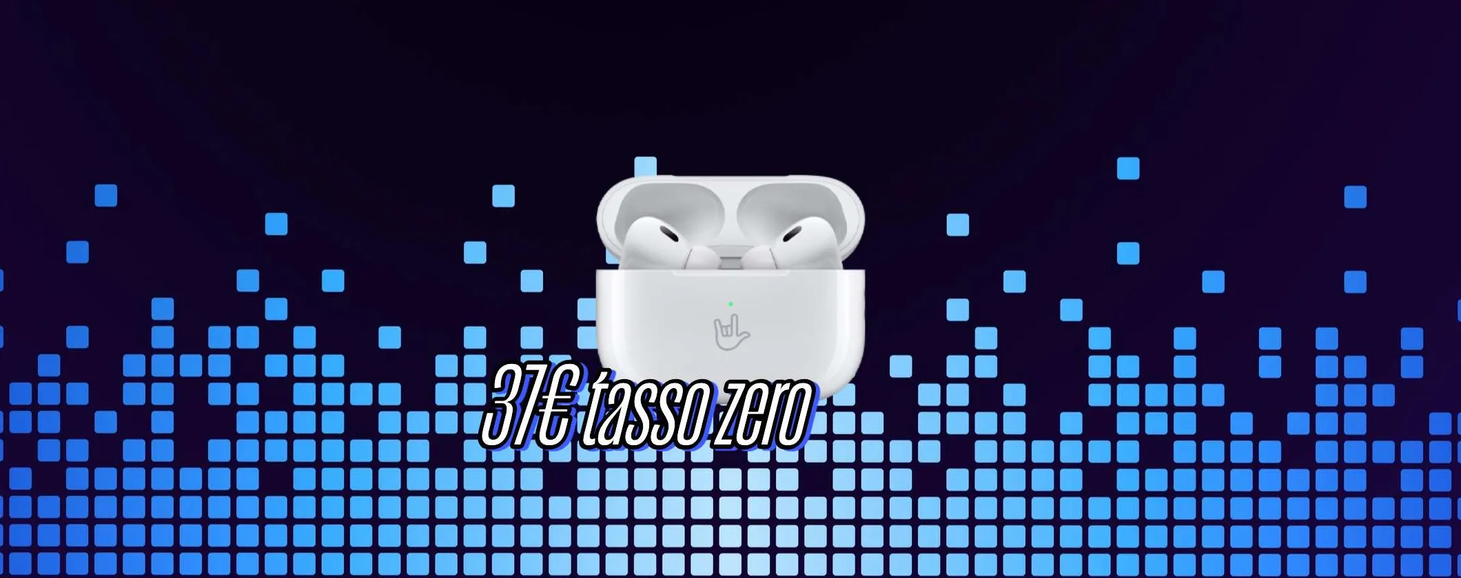 Apple AirPods Pro 2: 37€ a tasso zero con il Prime Day
