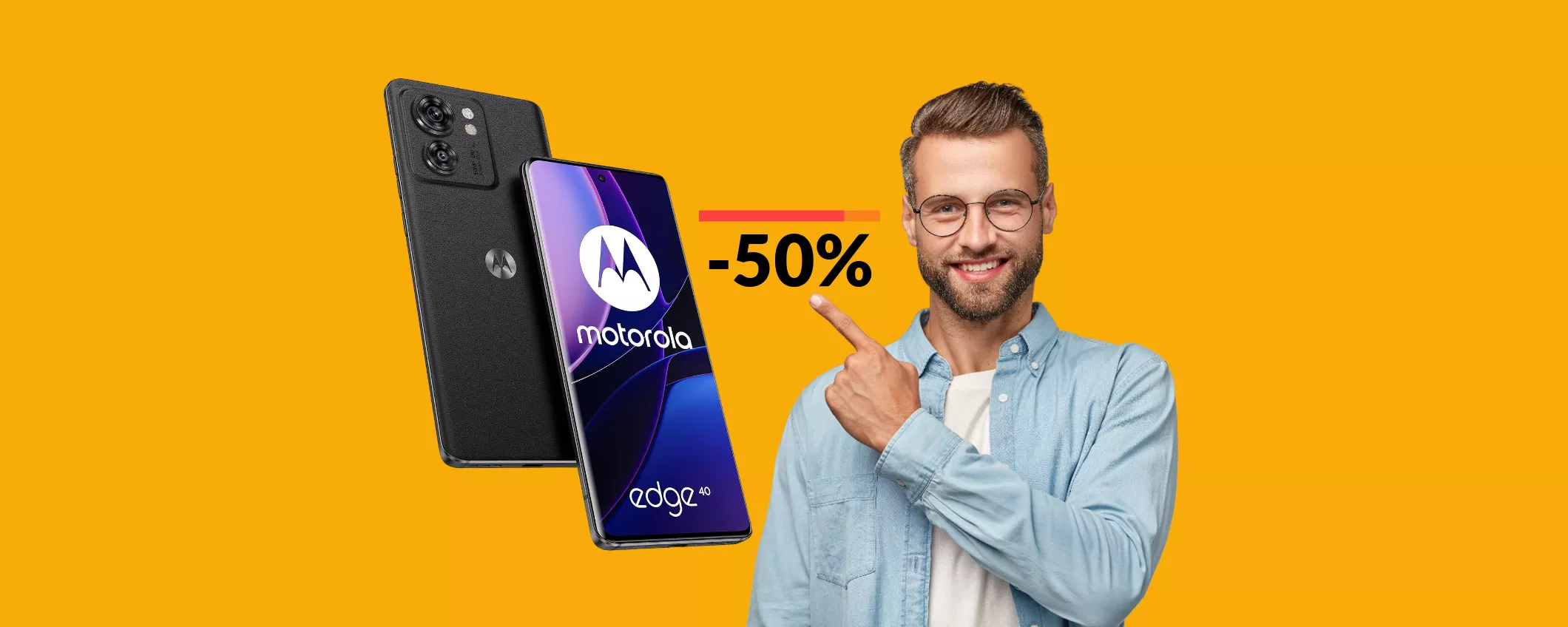 Motorola Edge 40 5G a METÀ PREZZO: l'affare ti aspetta a 299€