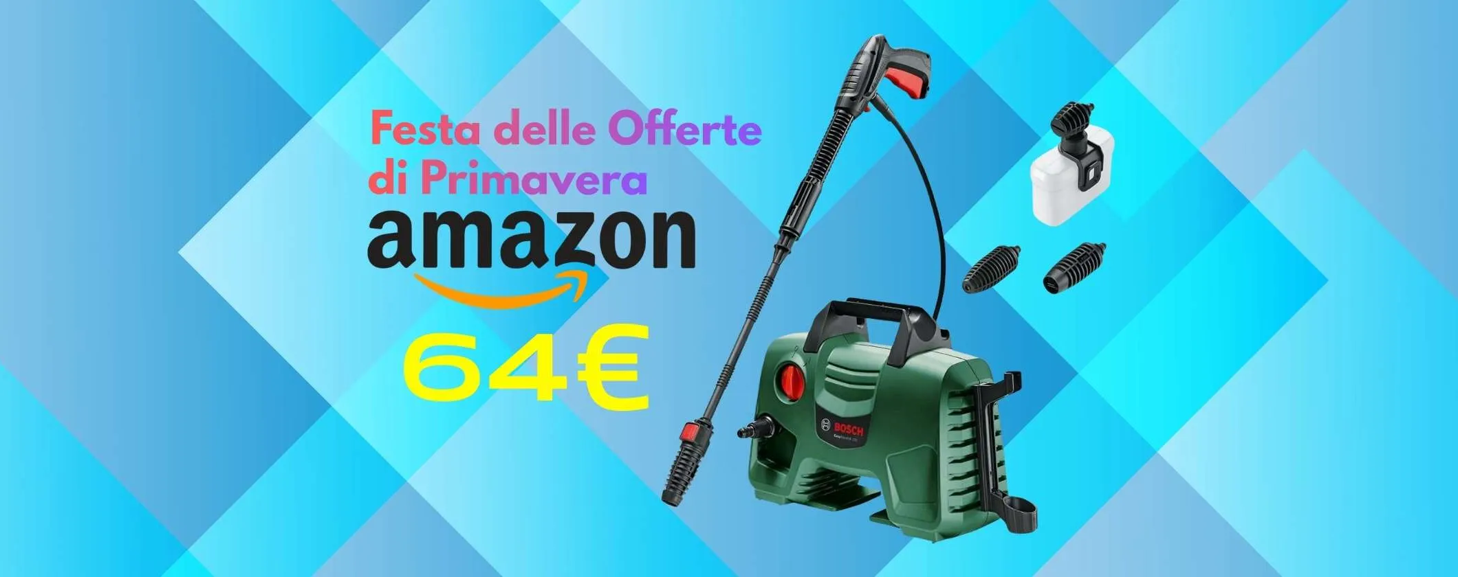 Idropulitrice Bosch a soli 64€ per la Festa delle Offerte di Primavera Amazon