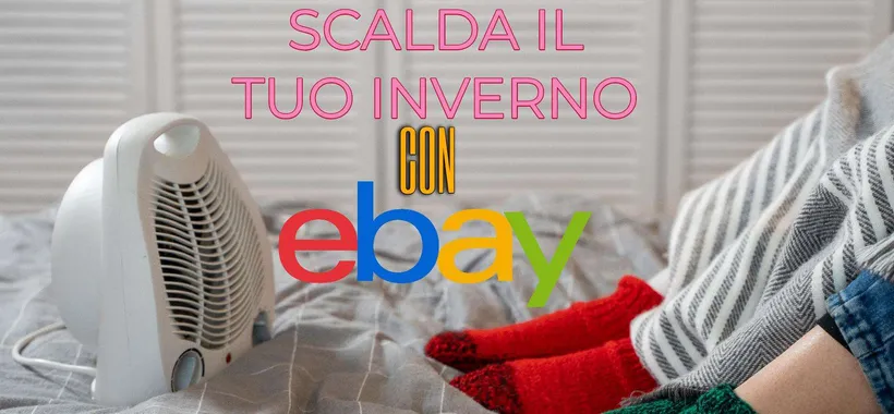 Climatizzazione e riscaldamento a prezzi shock su eBay con il nuovo coupon