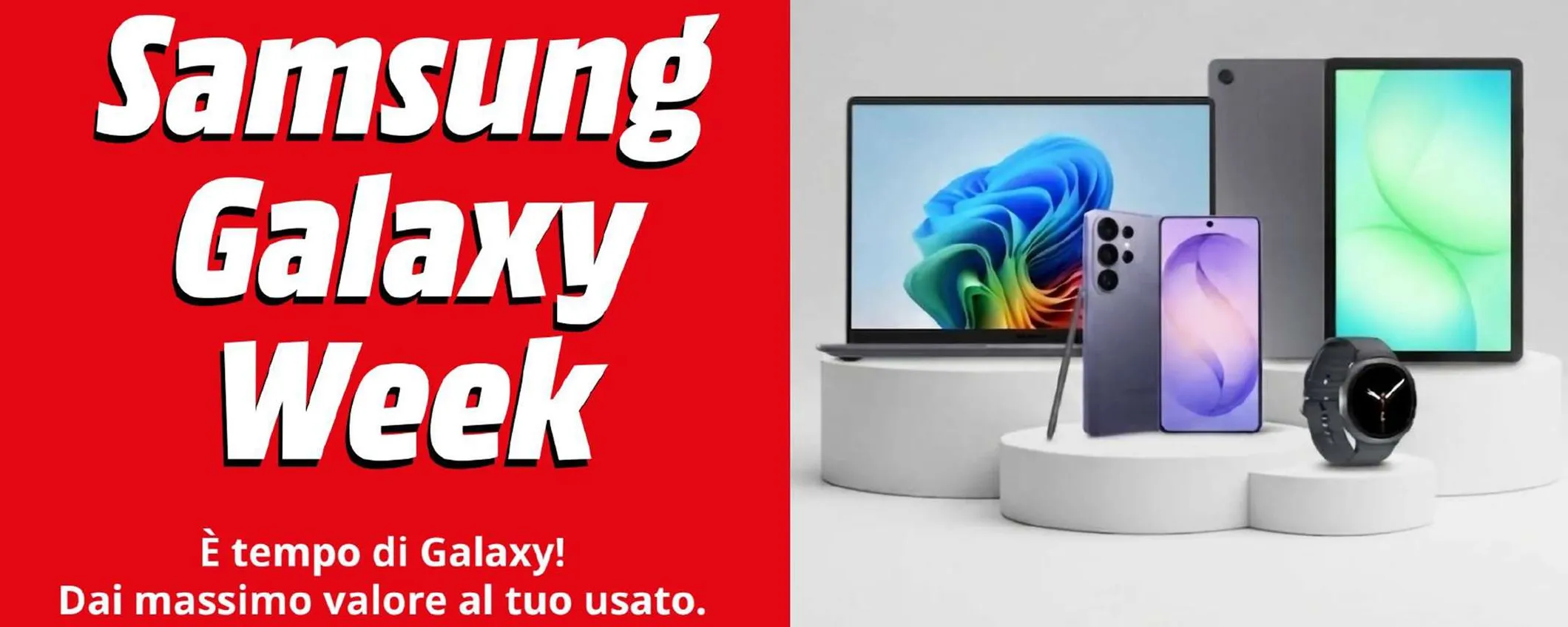 Volantino MediaWorld, con la Samsung Galaxy Week il tuo usato vale fino a 200€