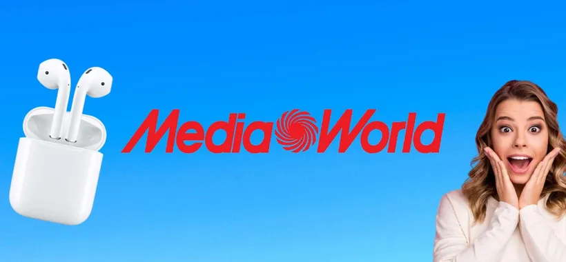 Gli AirPods di APPLE oggi da MediaWorld a prezzo STRACCIATO