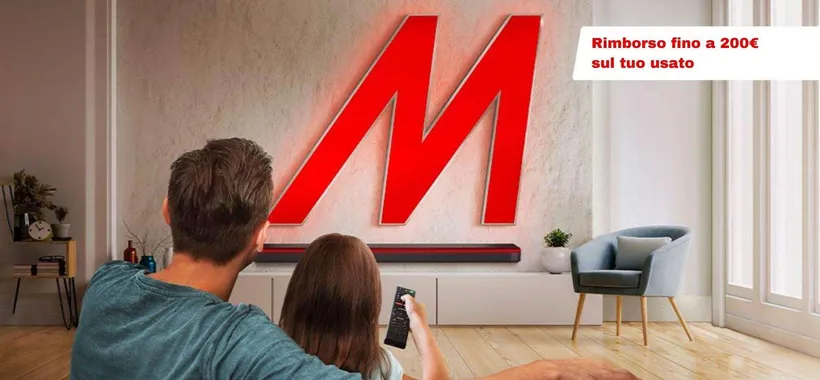 Volantino MediaWorld: ricevi 200€ sul tuo usato se acquisti una Smart TV