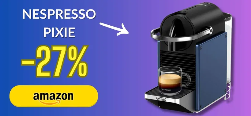 Nespresso Pixie è piccola, di design e fa un caffè come al bar: -27%