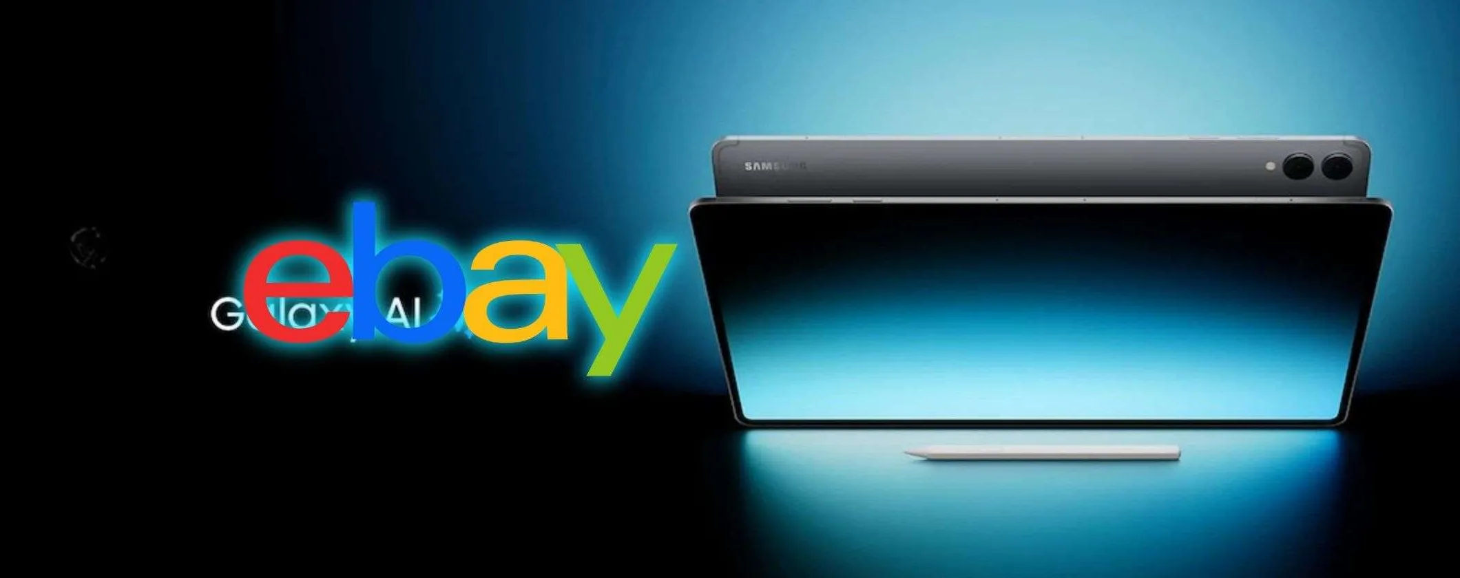 I migliori tablet Samsung a prezzi incandescenti su eBay