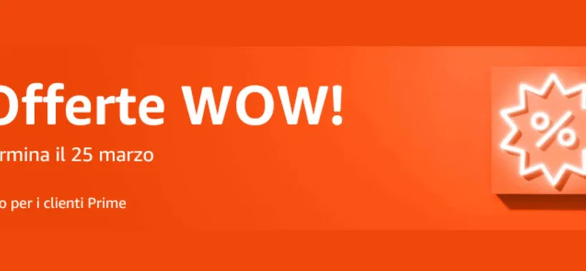 Sorpresa: Amazon SVELA in anticipo 11 delle offerte WOW di Primavera, eccole