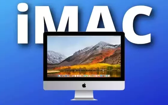 iMac (2017) con schermo 4K e 1 TB di HDD a soli 559€: AFFARE da non perdere