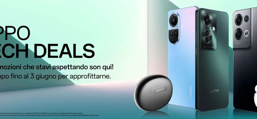 OPPO Tech Deals: ultimo giorno di promozioni