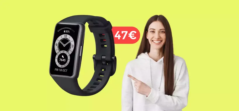 Huawei Band 6: non esiste di meglio ad un prezzo di appena 47€