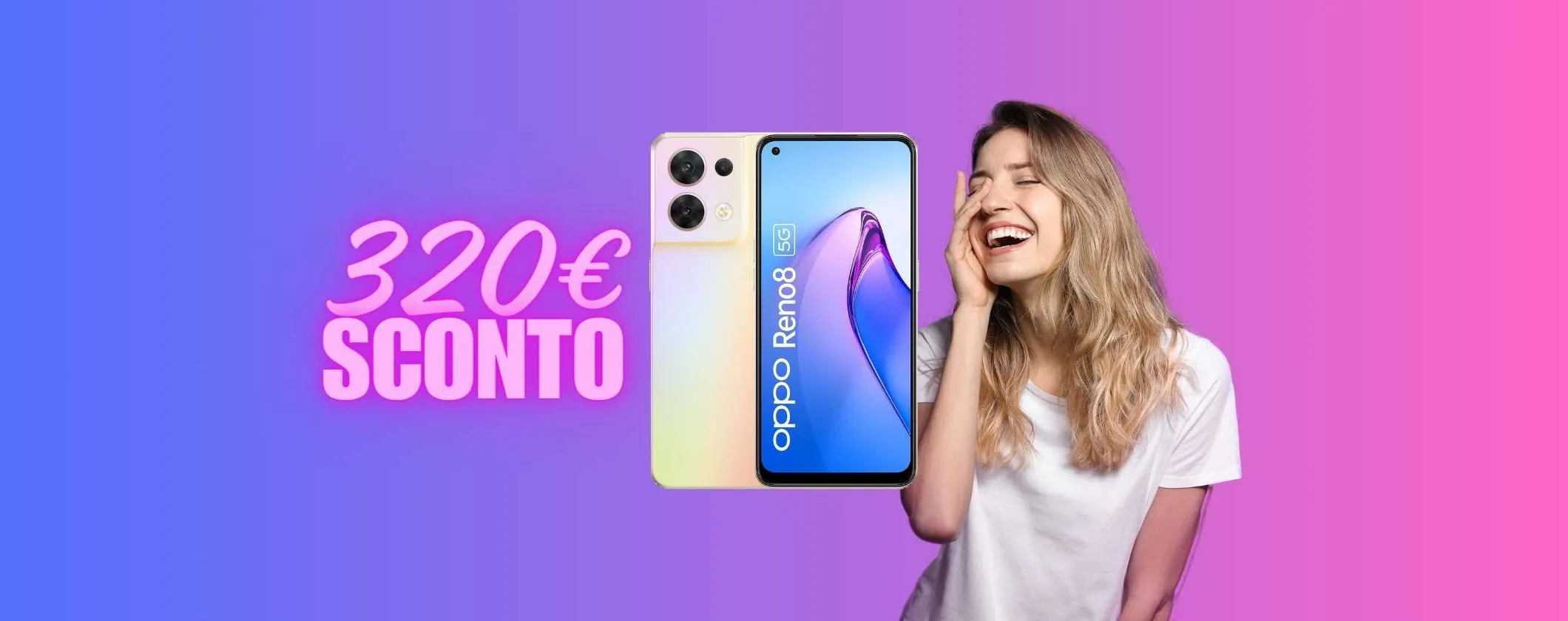 OPPO Reno8: SOLO OGGI 320€ di SCONTO sullo Store Ufficiale