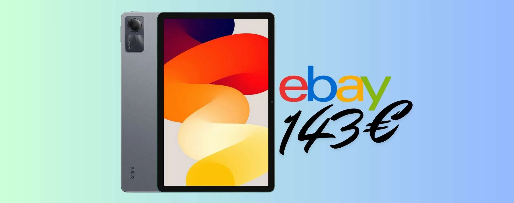 Xiaomi Redmi Pad SE: costo minimo e grande tablet, ora su eBay a 143€
