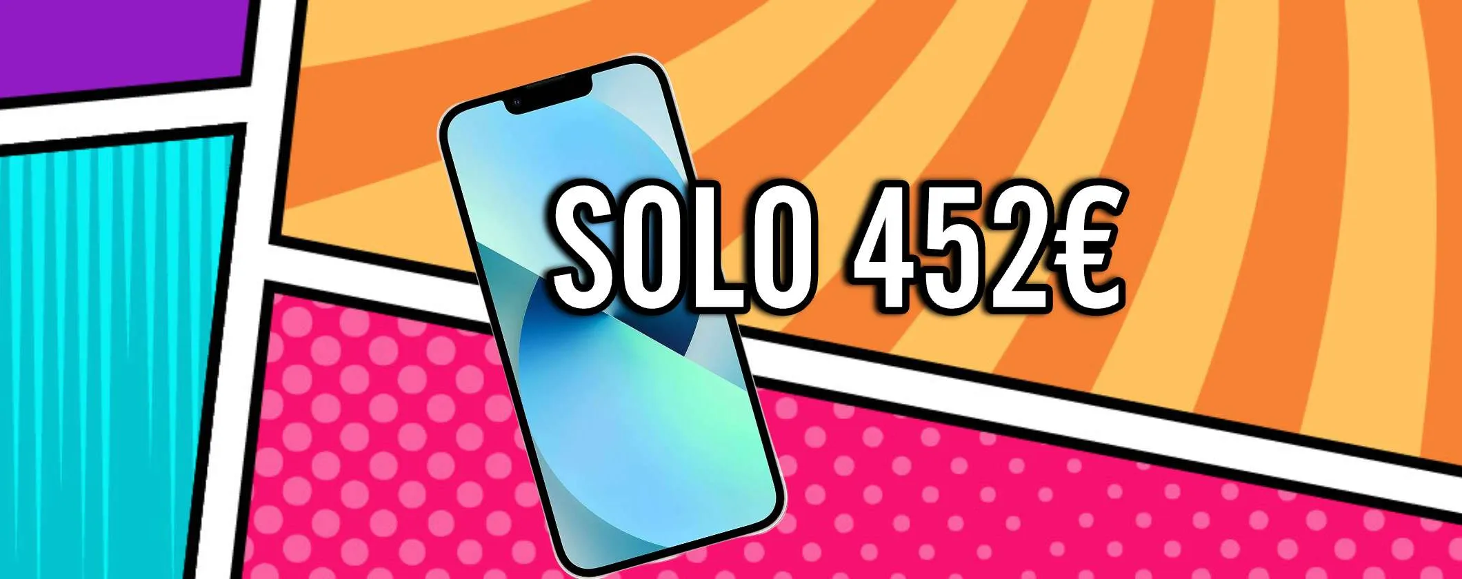 Apple iPhone 13: scopri come acquistarlo a soli 452€