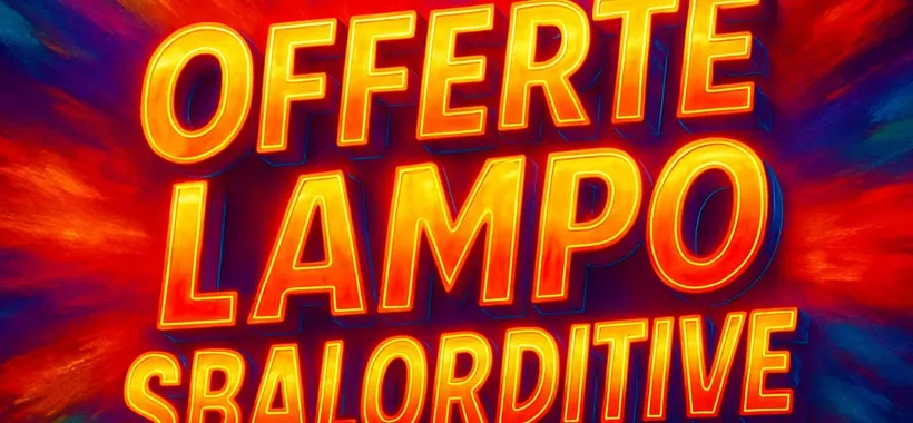 Amazon offerte lampo SBALORDITIVE per il 27 agosto: tutto il meglio da 12€