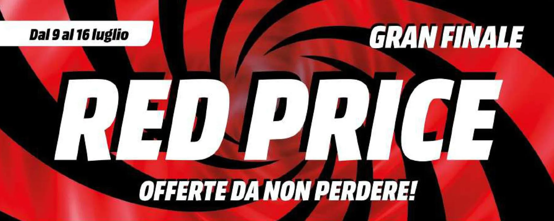 Volantino MediaWorld, ultima occasione per le offerte Red Price (paghi dal 2027)