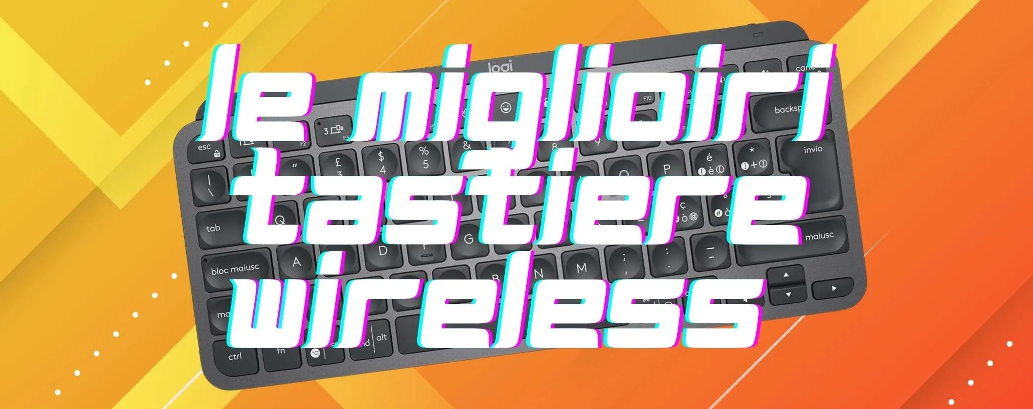 Le migliori tastiere wireless in promo su Amazon a prezzi sbalorditivi