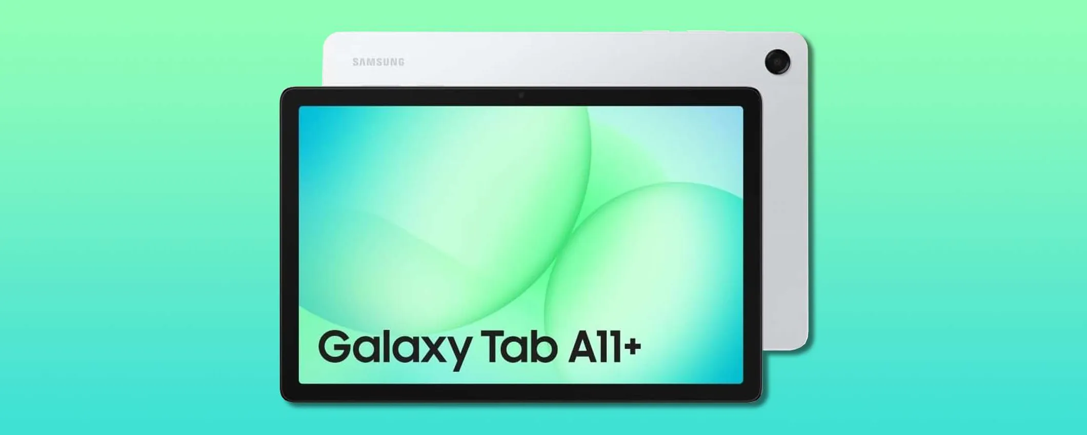 Samsung Galaxy Tab A11+, taglio di quasi 100€ per il tablet con 5G