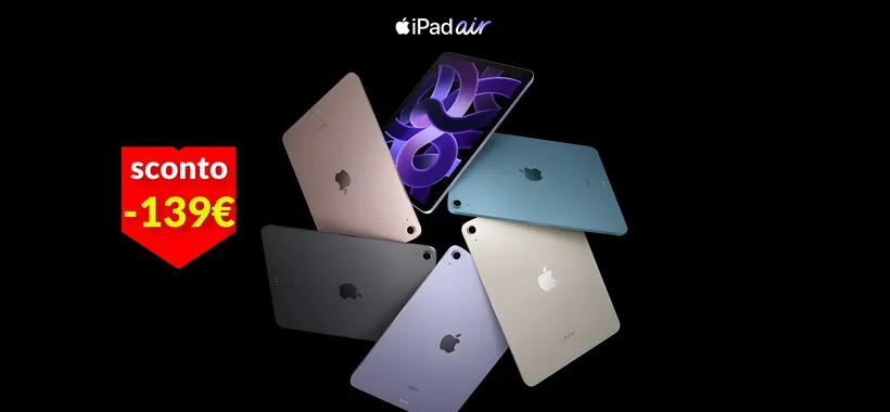 Fine corsa per l'iPad Air da 11 pollici: lo sconto di 139€ su Amazon non tornerà