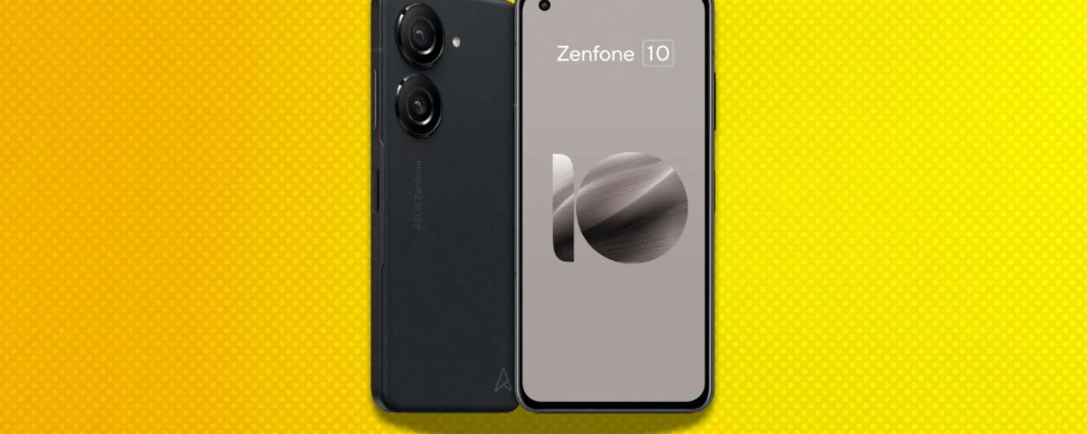 Asus Zenfone 10 in offerta al minimo storico: l'Android Mini che hai sempre sognato