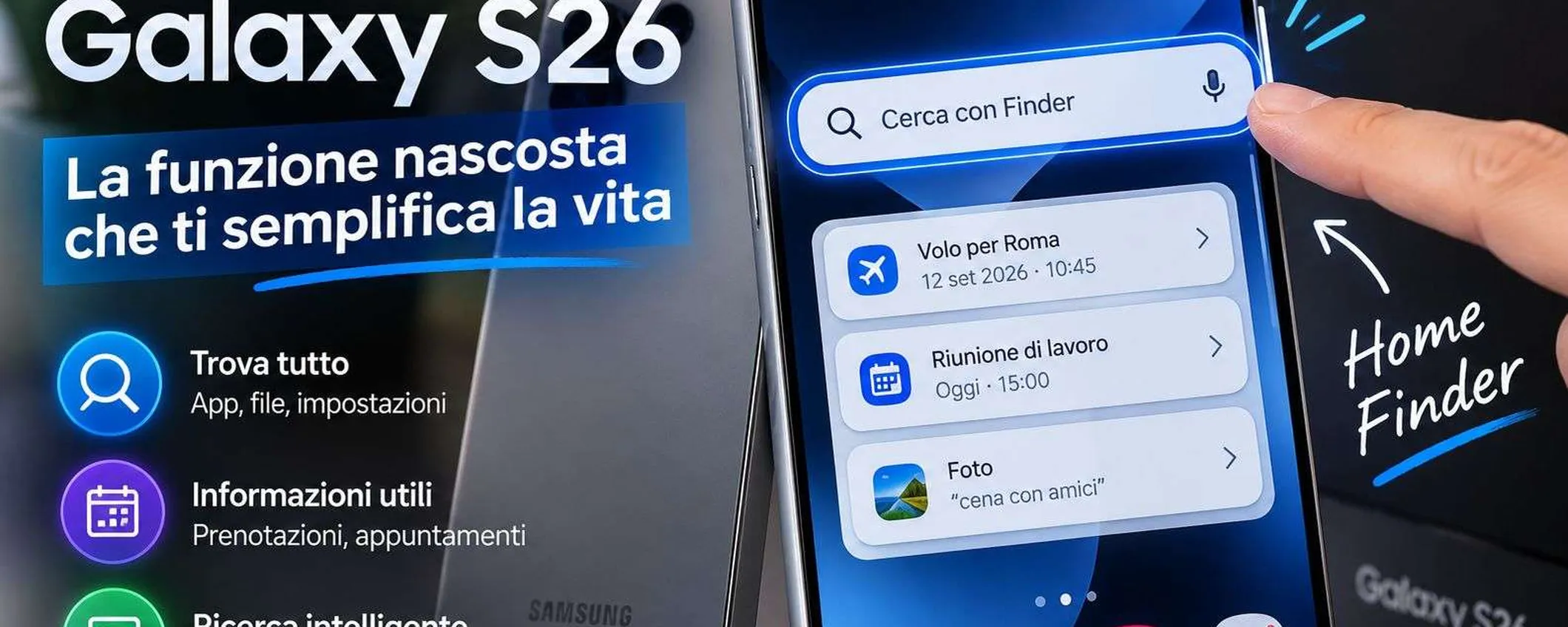 Hai un Samsung Galaxy S26? Attiva subito questa funzione nascosta: fa risparmiare un sacco di tempo