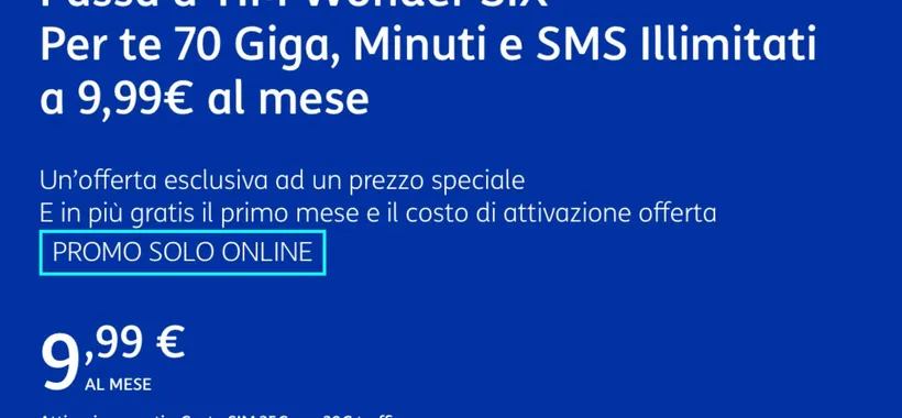 TIM Wonder SIX: 70GB e Minuti Illimitati  a 9,99€