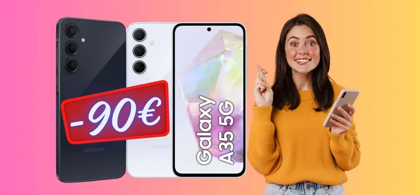 Samsung Galaxy A35 5G da 128GB a 90€ in MENO è un vero AFFARE