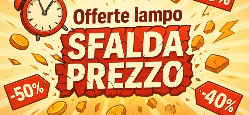 Offerte lampo SFALDA PREZZO per il 14 luglio: tutto a meno di 20€