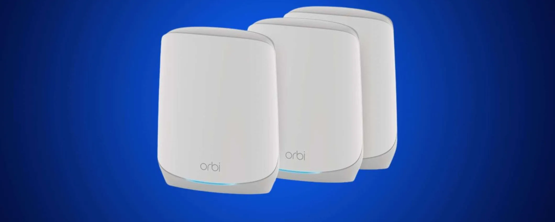 Sistema Wi-Fi Mesh Netgear Orbi in offerta: internet senza compromessi