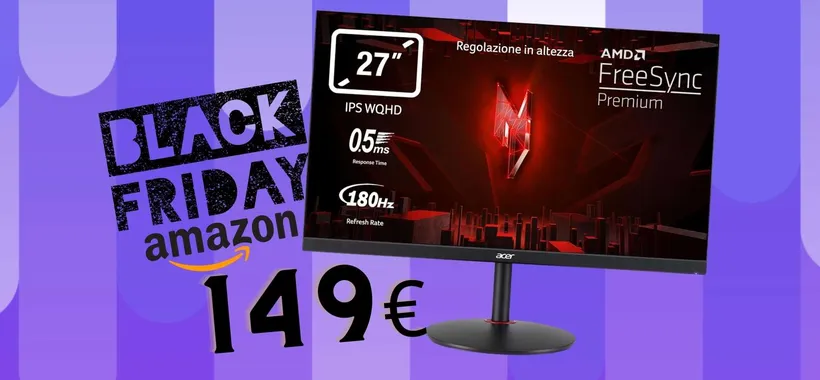 Acer Nitro: monitor Gaming da 27" WQHD, IPS, 180Hz a 149€ al Black Friday