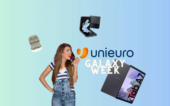 Unieuro Galaxy Week: tutti i migliori Samsung a prezzi RIDICOLI