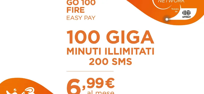WINDTRE Go 100 Fire: ben 100GB a 6,99€ al mese
