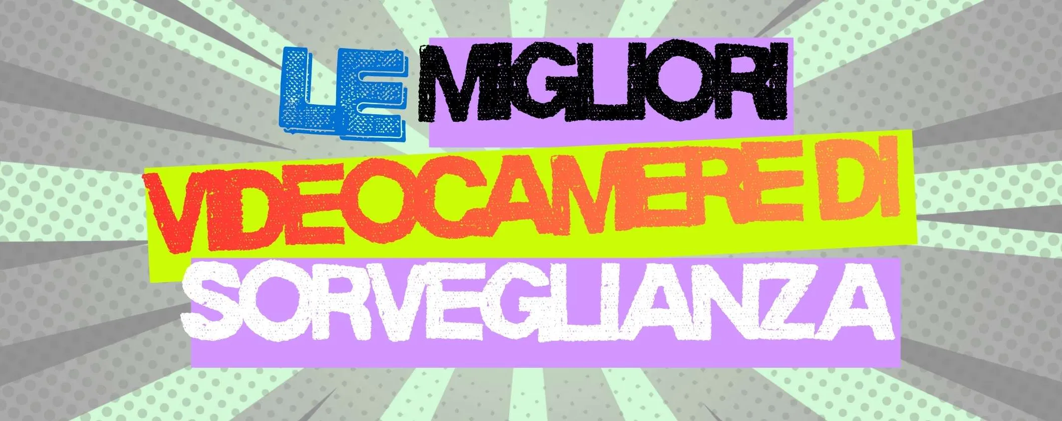 Le migliori videocamere di sorveglianza per esterno a prezzi sbriciolati su Amazon