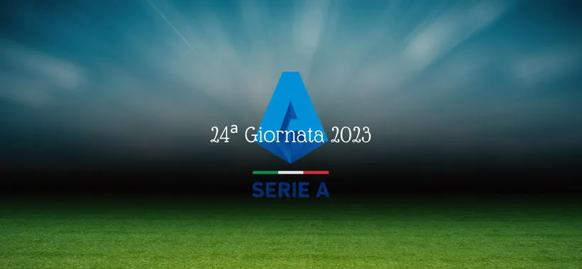 Serie A TIM: il calendario della ventiquattresima giornata