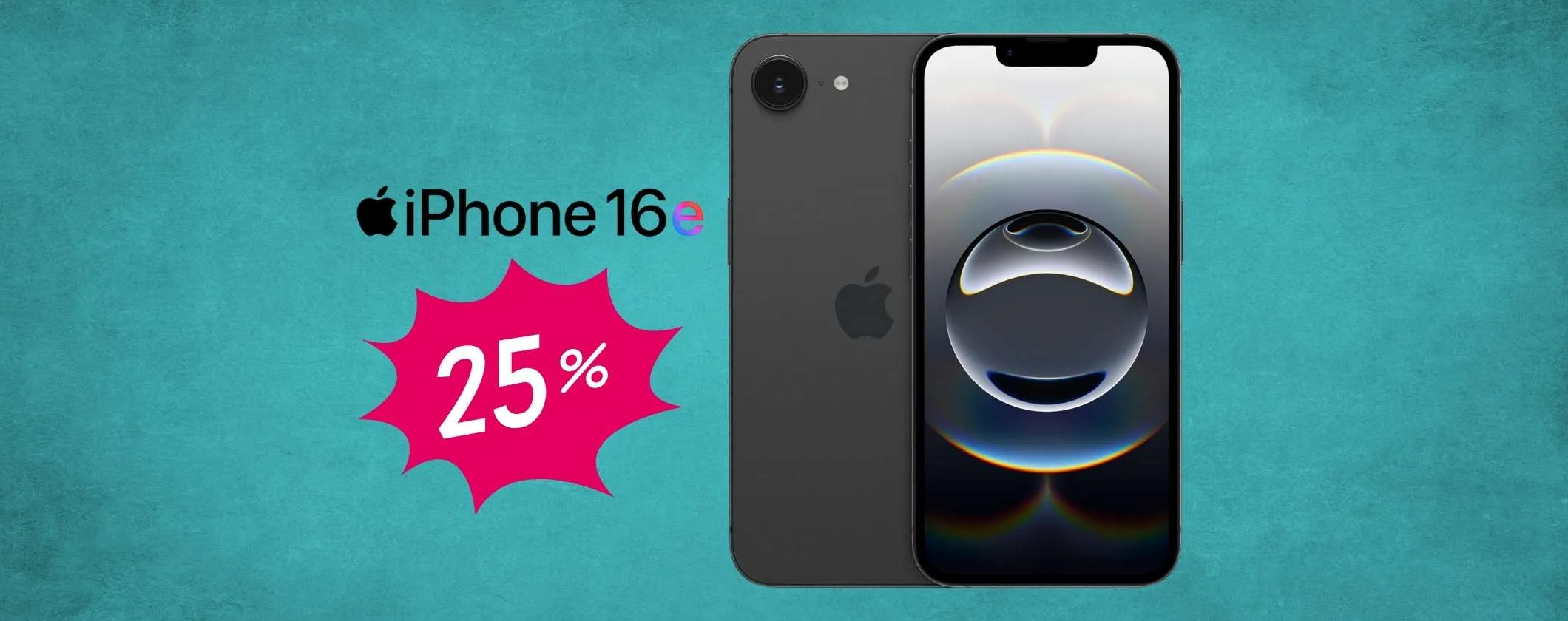 iPhone 16e da 128GB con chip A18 oggi a un prezzo fuori di testa (-25%)