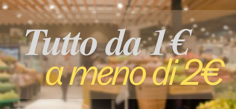 Tutto da 1€ a meno di 2€ nel supermercato di Amazon: solo prodotti di marca