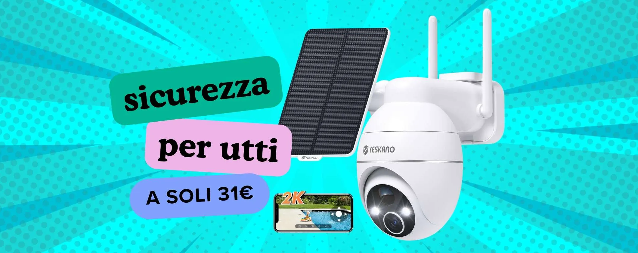 Telecamera WiFi con pannello solare per garantire la sicurezza alla tua famiglia (31€)