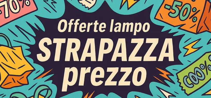 Offerte lampo Amazon STRAPAZZA prezzo per il 25/6: tutto da 13€ a 50€