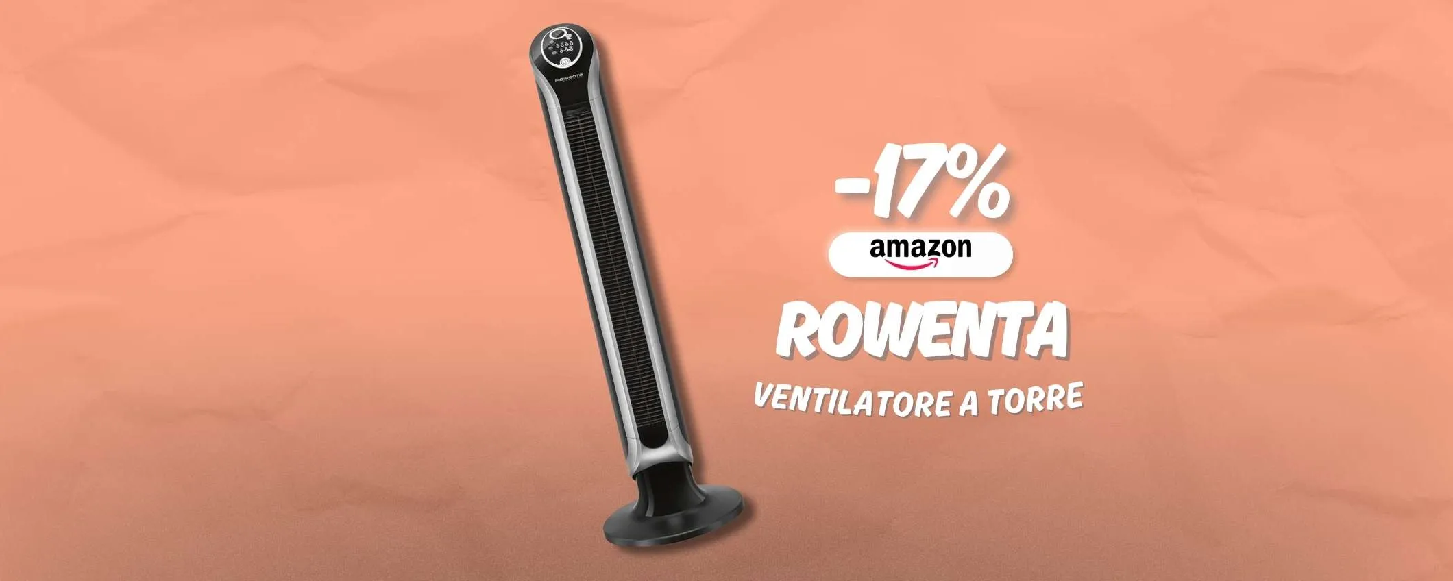 Fresco telecomandato con il ventilatore a torre Rowenta: dimensioni mini