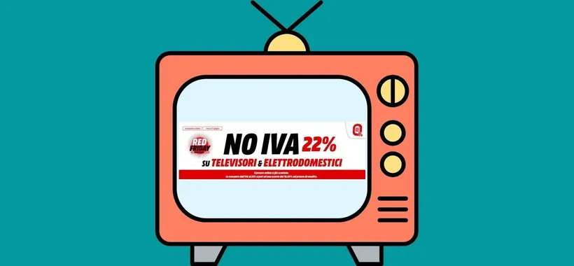 Volantino MediaWorld: arriva il No IVA 22% sui migliori televisori