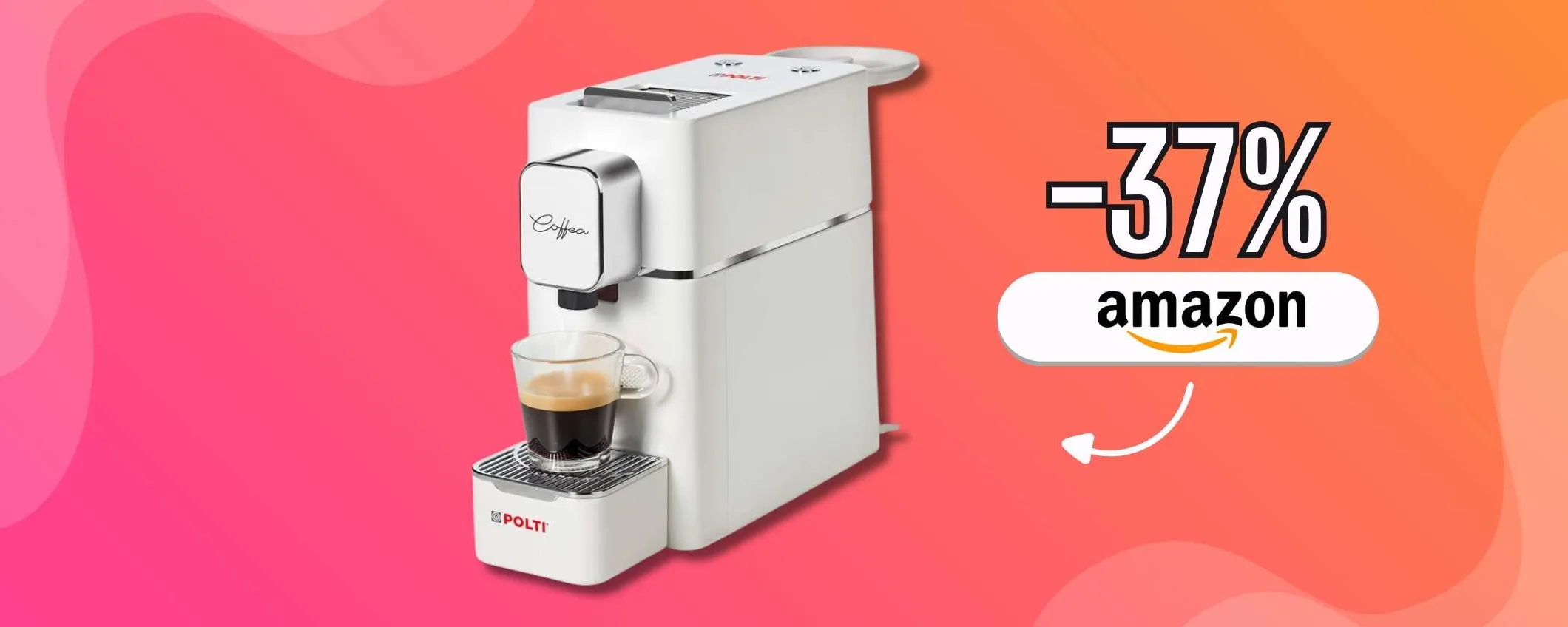 Con Polti Coffea S15W ogni caffè è come quello del bar (-37%)