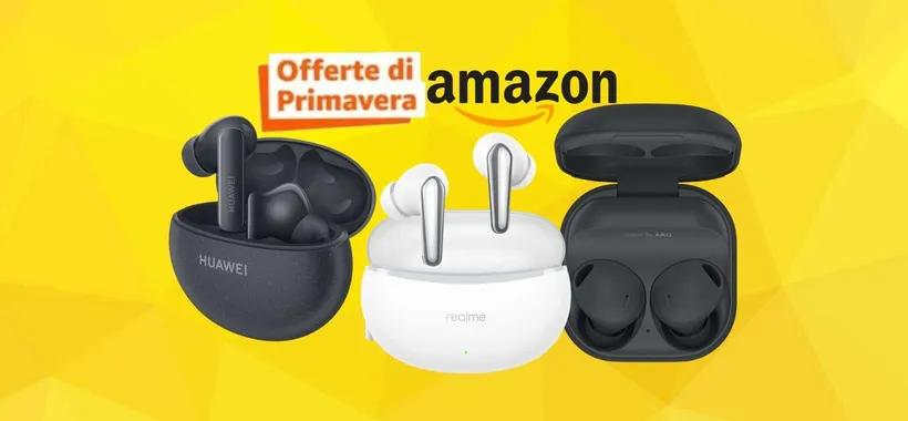 Gli auricolari wireless da acquistare nelle Offerte di Primavera Amazon