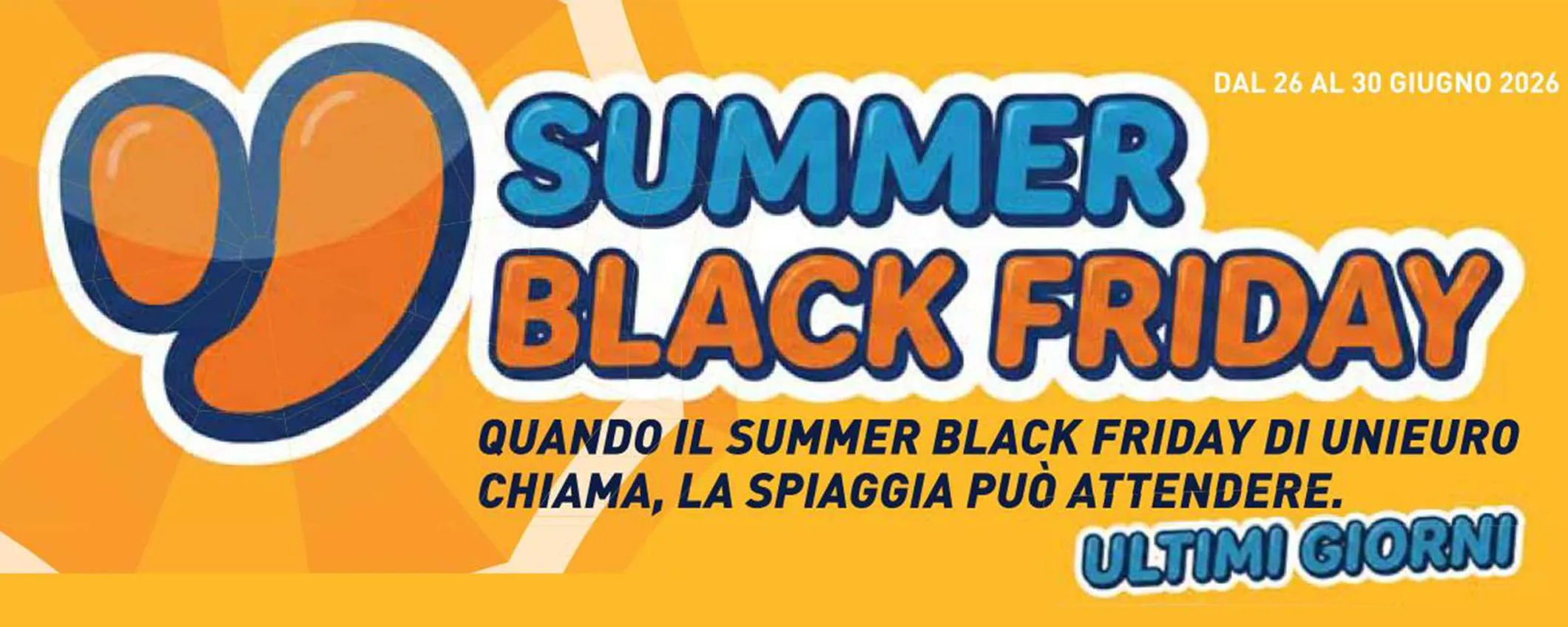 Volantino Unieuro, ultimi giorni di Summer Black Friday con lo sconto IVA