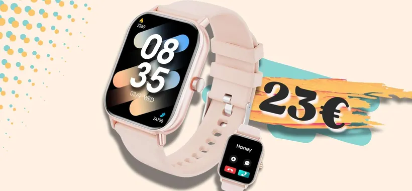 Chiamate dal polso a soli 23€, smartwatch COMPLETO che viene SVENDUTO