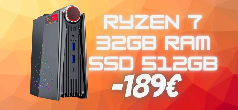 POTENTISSIMO mini PC che monta AMD Ryzen 7 in DOPPIO SCONTO (-189€)