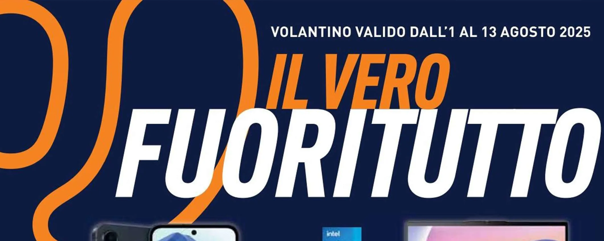 Volantino Unieuro, c'è il VERO Fuoritutto: prezzi imperdibili e finanziamenti a tasso zero